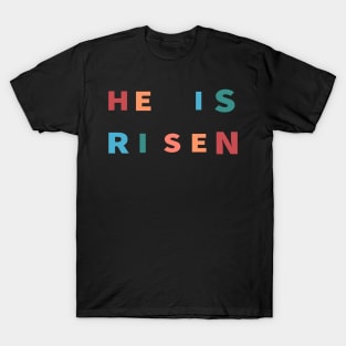 He Is Risen Cool Inspirational Christian T-Shirt